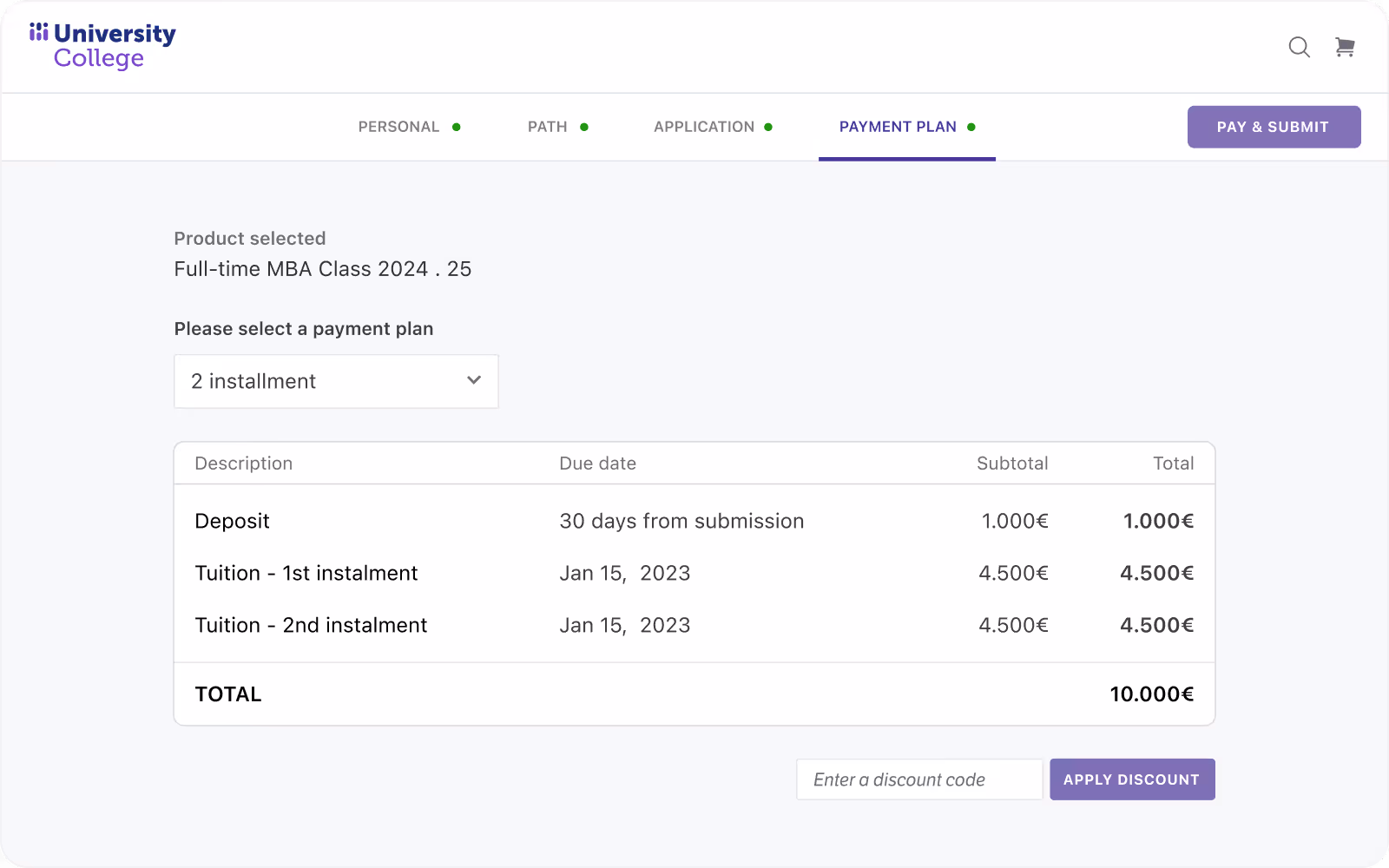 University College payment plan page showing full-time MBA Class 2024 product selection, a dropdown to select 2 installments, and a table with deposit and tuition payments totaling 10,000 euros. University College payment plan page showing full-time MBA Class 2024 product selection, a dropdown to select 2 installments, and a table with deposit and tuition payments totaling 10,000 euros.